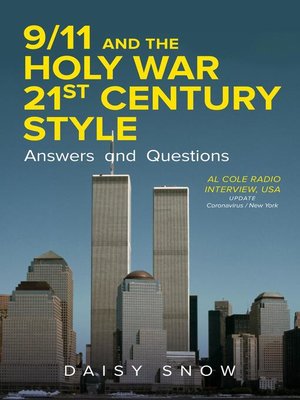 cover image of 9/11 and the Holy War, 21st Century Style--Answers and Questions
